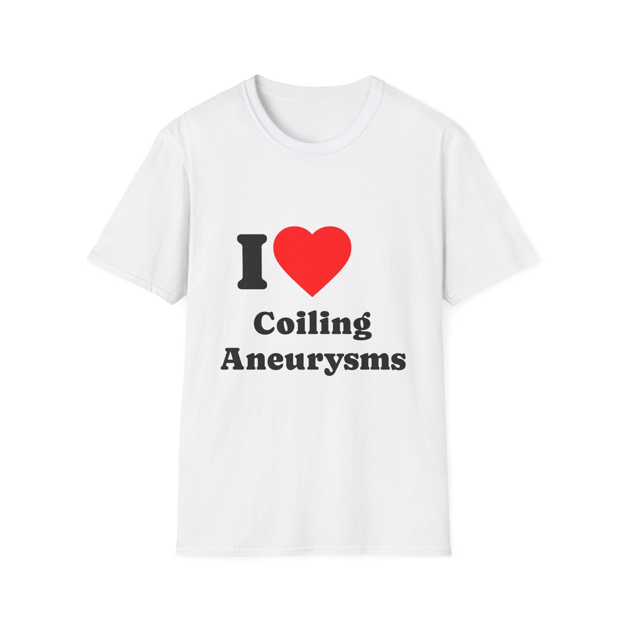 T-Shirt — I ♥ Coiling Aneurysms — Tees for Brain Cutting Enthusiasts