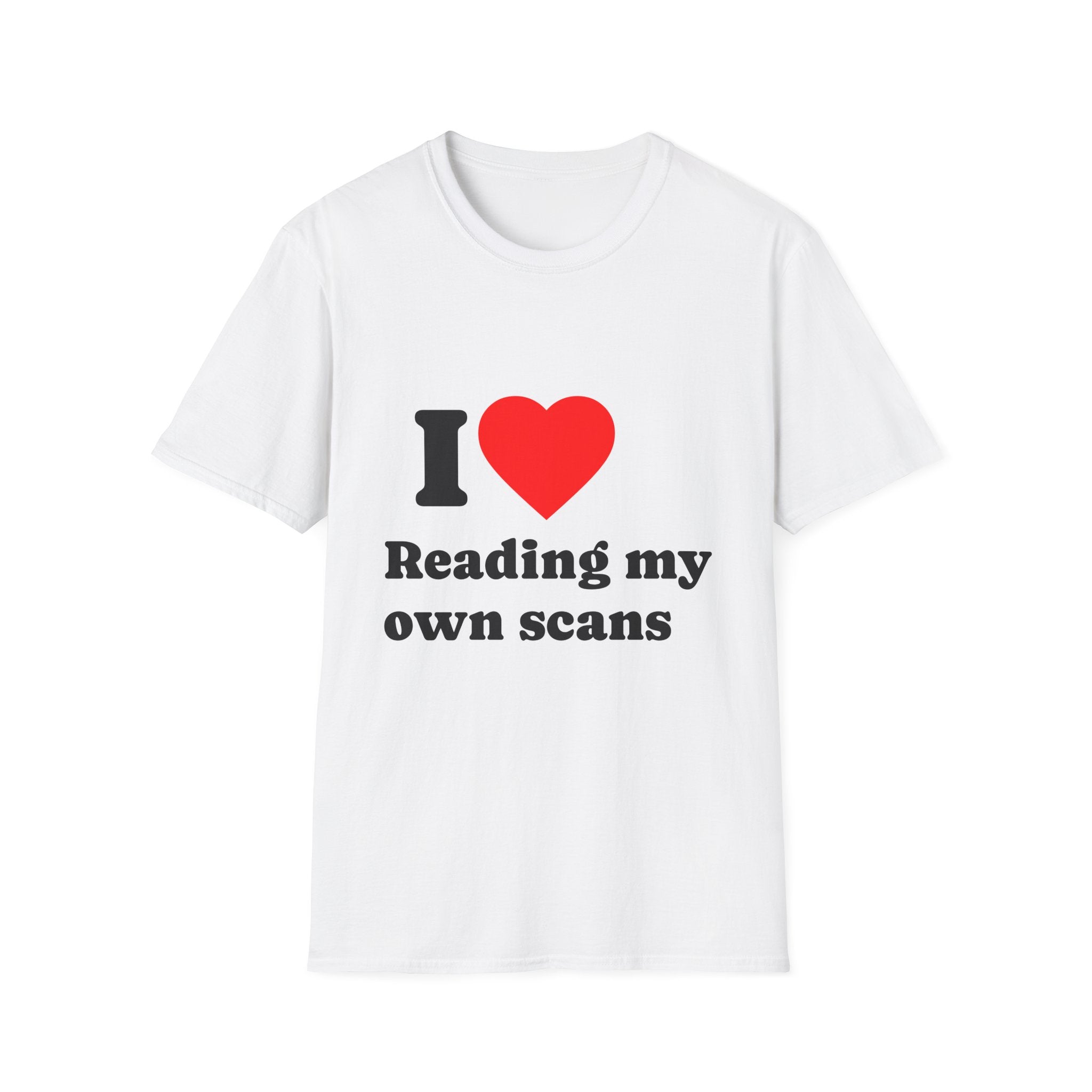 T-Shirt — I ♥ Reading my own scans — Tees for Brain Cutting Enthusiasts
